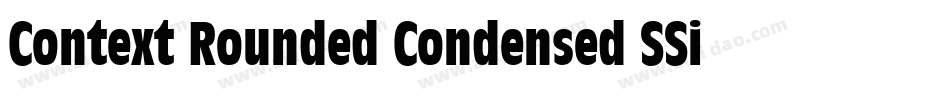 Context Rounded Condensed SSi Bold Condensed字体转换